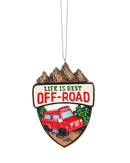 Off-Road Ornament - Life Is Best Off-Road