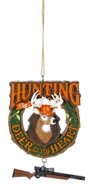 Hunting Ornament - Hunting is Deer To My Heart