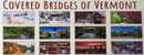 Vermont 2025 Covered Bridges Panoramic Wall Calendar