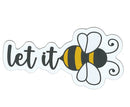Large Flex Magnet - Let It BEE - Gift Shoppe >> Magnets - by Sticker Cabana