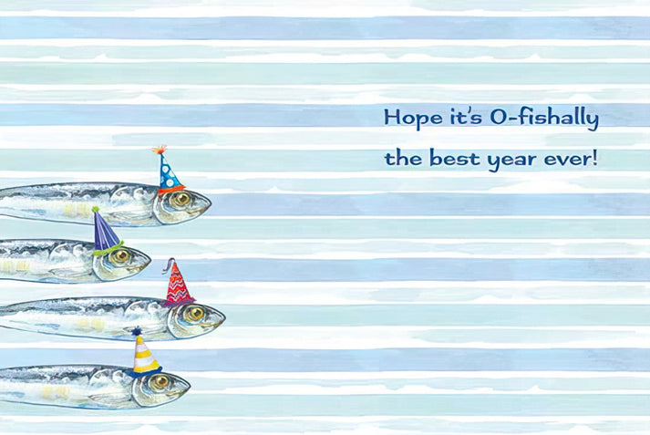 Hope it's o-fishally the best year ever! Birthday Card