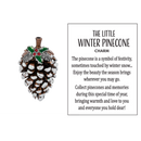 The Little Winter Pinecone Charm
