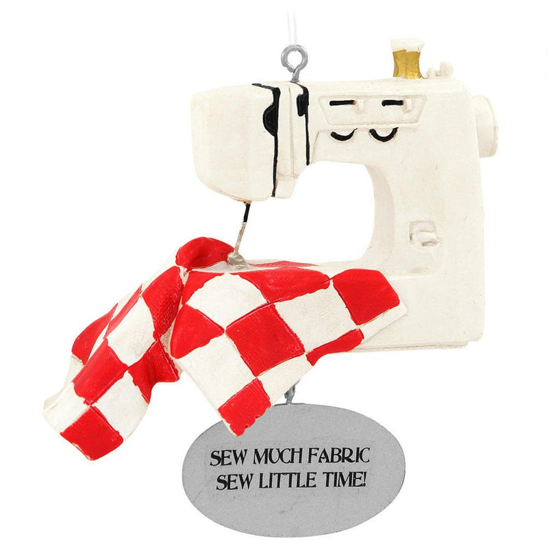 Sew Much Fabric Sew Little Time! Ornament - The Country Christmas Loft