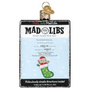 Holly, Jolly Mad Libs Ornament - Christmas >> Ornaments >> Glass - by Old World Christmas - view 2