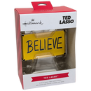 Ted Lasso Ornament - Believe