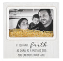 If you have Faith - Photo Frame