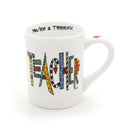 You're a Terrific Teacher Mug - Housewares >> Mugs - by Our Name Is Mud
