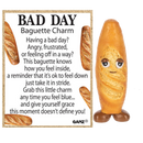 Bad Day Baguette Charm - Gift Shoppe >> Jewelry >> Charms and Worry Stones - by The Country Christmas Loft