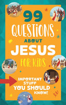 99 Questions About Jesus for Kids - Childrens - by Barbour Publishing