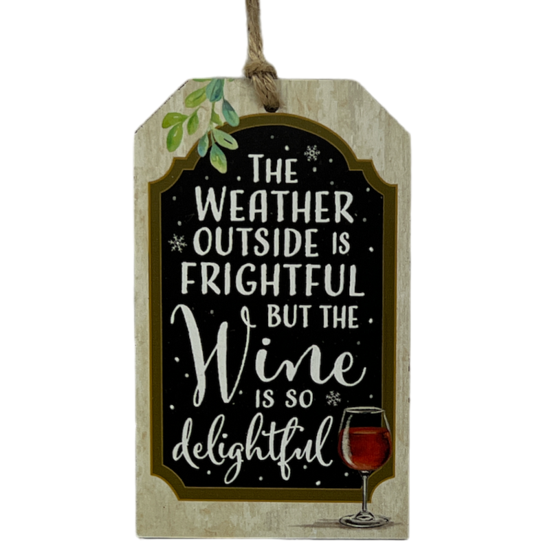 Wooden Plaid Gift Tag Ornament - The Wine Is So Delightful