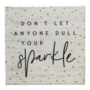 Small Talks Sign - Dull Sparkle
