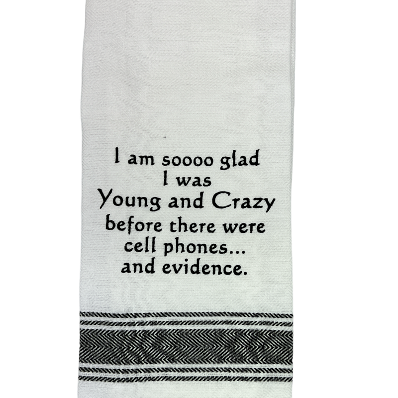 Dish Towel - Young And Crazy