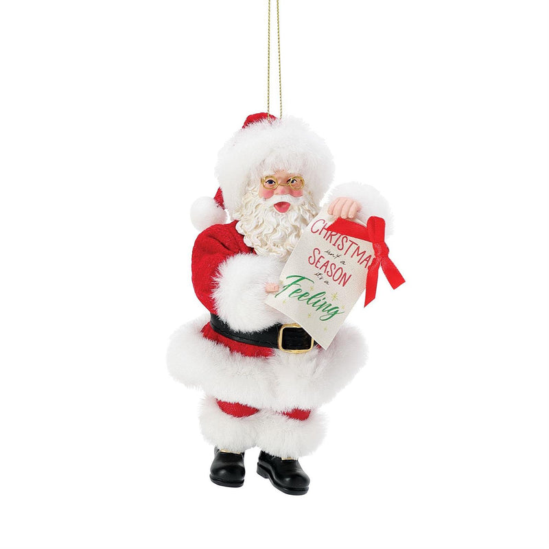 Christmas Isn't a Season - Santa Claus Ornament