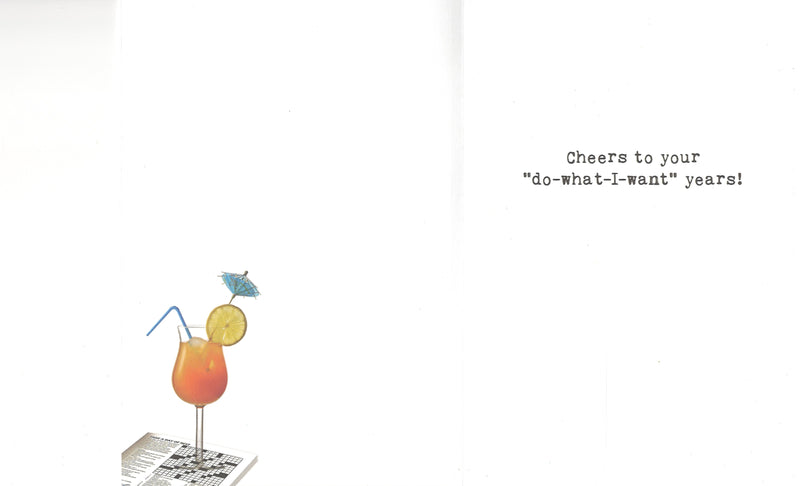 Old Enough To - Retirement Card