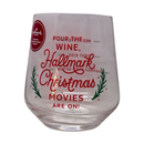 Pour The Wine Hallmark Christmas Movies Are On! Wine Glass