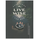 Live Wise Devotions For Men - Gift Shoppe >> Book Nook >> Holidays - by Barbour Publishing