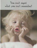 Birthday Card - No Regrets