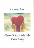 I Love You More than Words can Say Greeting Card - The Country Christmas Loft