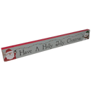 Have a Holly Jolly Christmas - Tabletop Shelf Sitter