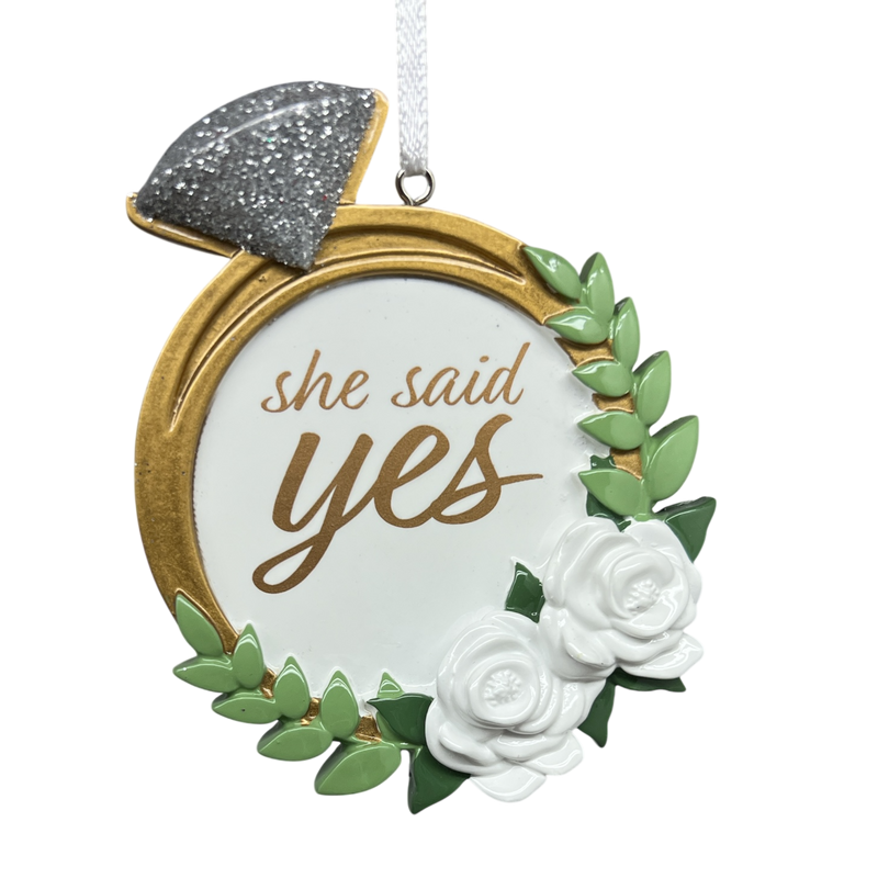 She Said Yes Engagement Ring Ornament
