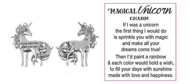I Believe in Unicorns - Magical Unicorn Charm - Shine Like the Star you are