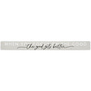 16 inch Shelf Sitter Sign - Focus On Good