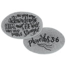 Proverb Stone - In All Your Ways Acknowledge Him and He Will Make Your Path Straight