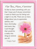 Easel-back Print with Magnet - For You, Mom, Forever - Gift Shoppe >> Frames, Prints, and Signs >> Paintings and Prints - by 