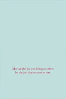 May All The Joy You Bring To Others...Return To You Birthday Card