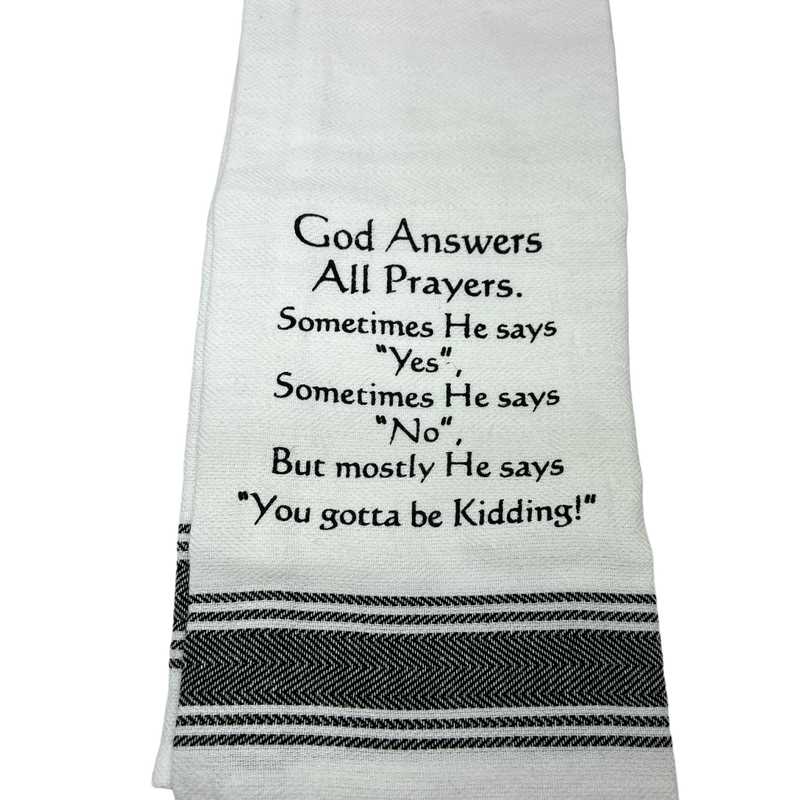 Dish Towel - God Answers All Prayers