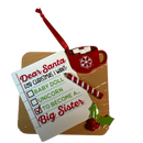 Note to Santa Wishing For Big Sister Ornament