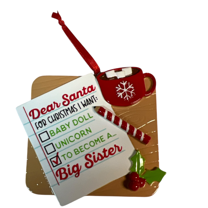 Note to Santa Wishing For Big Sister Ornament
