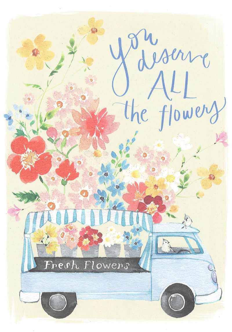 Mother's Day Card - You Deserve ALL the Flowers