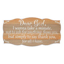 I Wanna Take A Minute Wall Plaque - Gift Shoppe >> Frames, Prints, and Signs >> Signs - by Dicksons Gifts