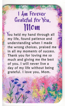 Wallet Card - I Am Forever Grateful for You, Mom