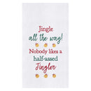 Jingle All The Way Flour Sack Towel