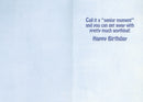 Old Age Has Its Benefits - Birthday Card