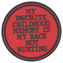 Sip Sip Hooray Coaster -  My Favorite Childhood Memory is My Back Not Hurting