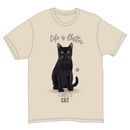 Life is Better with a Black cat T-Shirt -