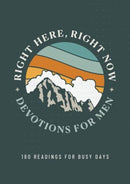 Right Here, Right Now Devotions for Men: 180 Readings for Busy Days - Gift Shoppe >> Book Nook >> Journals - by Barbour Publi