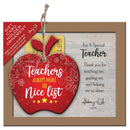 Teachers Always Make The Nice List Ornament