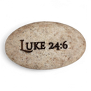 Scripture Stone - He is Risen