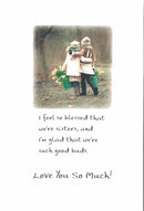 Sisters are different flowers from the same garden - Greeting Card - The Country Christmas Loft
