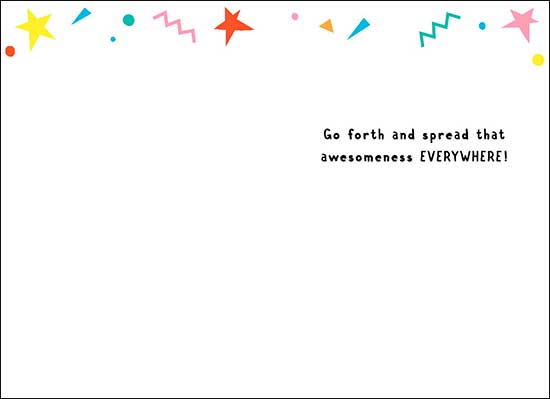 Birthday Card - Go Forth And Spread That Awesomeness Everywhere - The Country Christmas Loft