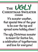 The Ugly Christmas Sweater Charm - The Country Christmas Loft