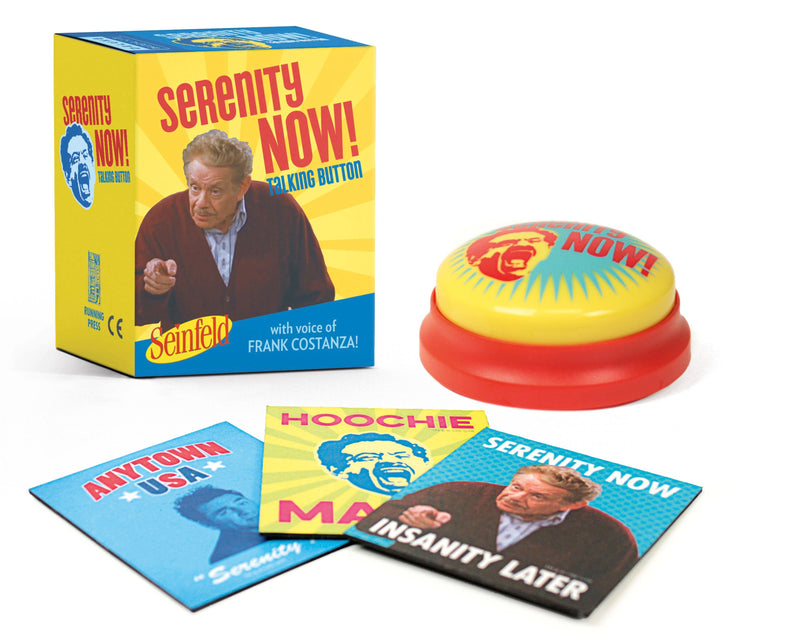 Seinfeld: Serenity Now! Talking Button: Featuring the voice of Frank Costanza! - The Country Christmas Loft