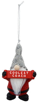 Gnome Holding Sign Ornament - Coolest Coach - The Country Christmas Loft