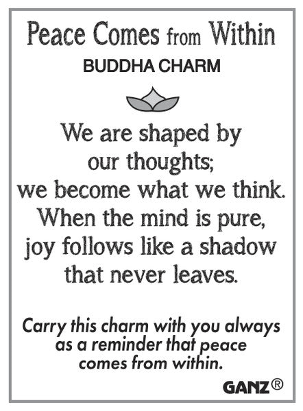 Peace Comes from within Buddha Charm - The Country Christmas Loft