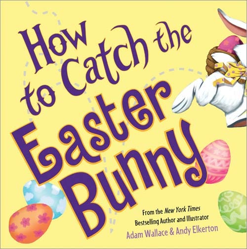 How to CatchThe Easter Bunny