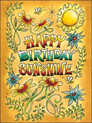 Birthday Card - Happy Birthday Sunshine - The Country Christmas Loft